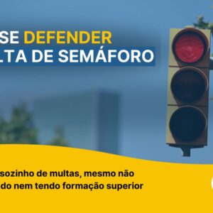 RECURSO PARA MULTA DE SEMÁFORO