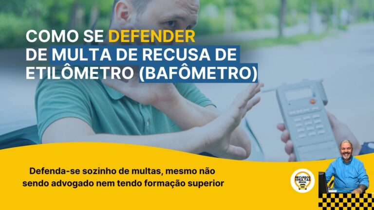 RECURSO DE RECUSA DE ETILÔMETRO – BAFÔMETRO