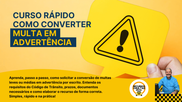 RECURSO PARA CONVERSÃO DE MULTA EM ADVERTÊNCIA