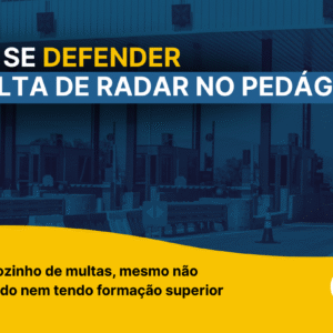MULTA DE RADAR NO PEDÁGIO