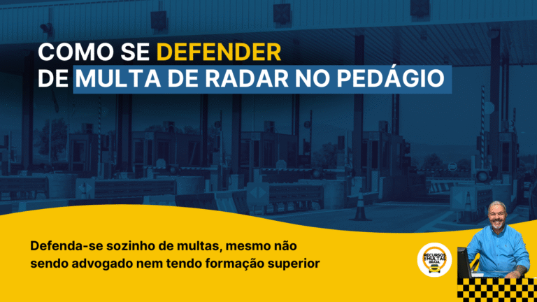 MULTA DE RADAR NO PEDÁGIO