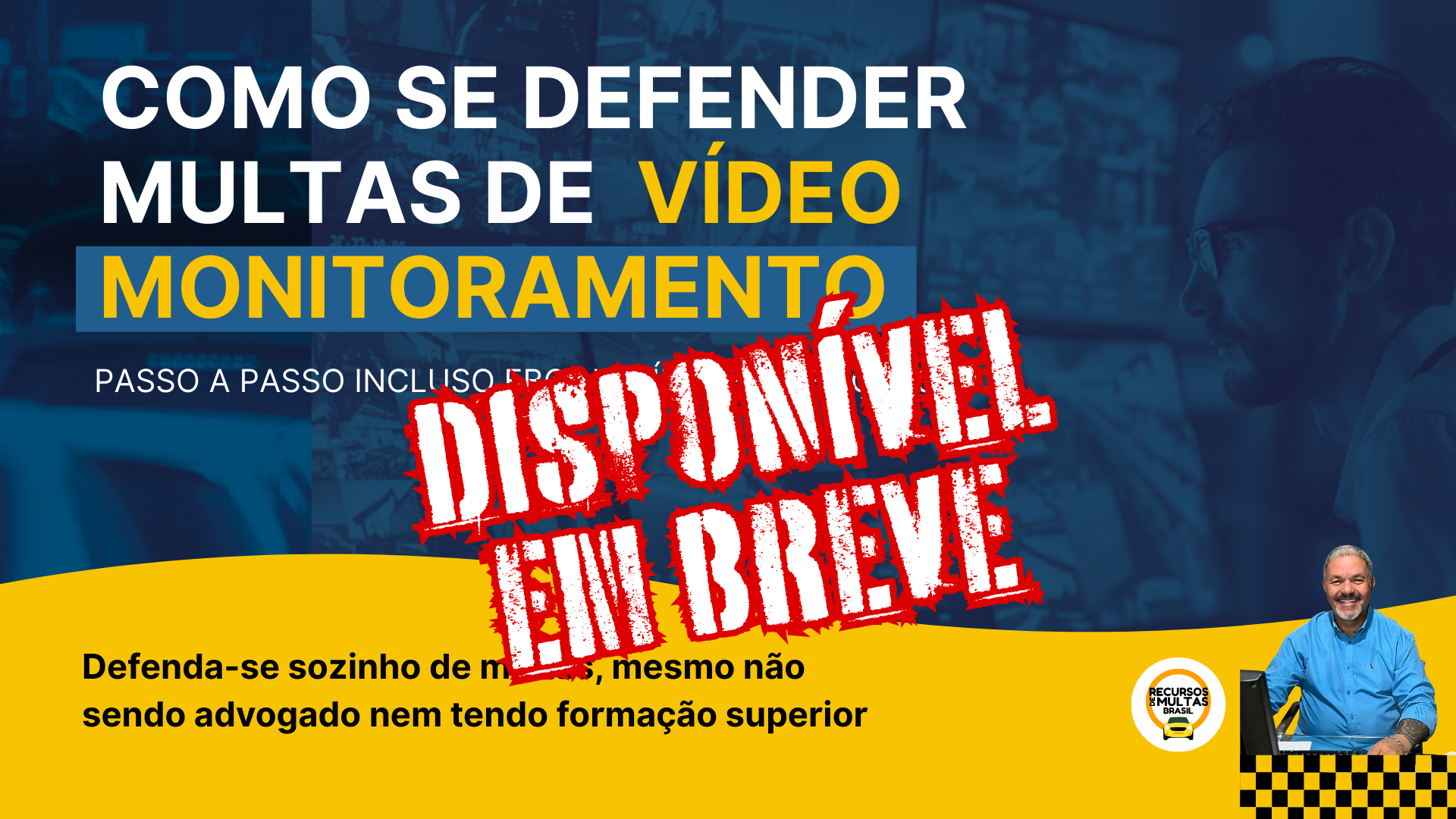 RECURSO DE MULTAS POR VÍDEO MONITORAMENTO